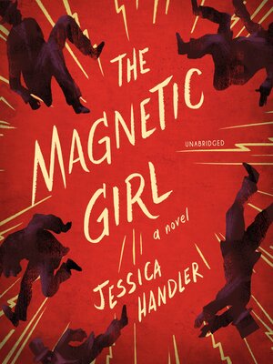cover image of The Magnetic Girl